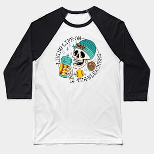 Skull Living Life On The Bleachers Softball Mama Baseball T-Shirt